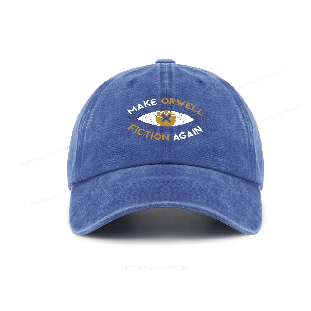 Pagewings Make Orwell Fiction Again - Dystopian Literature Philosophy Washed Cap