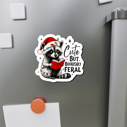 Pagewings Cute But Feral Fridge Magnet