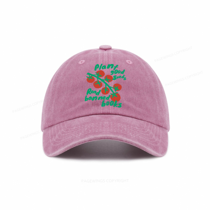 Pagewings Plant Good Seeds Read Banned Books Washed Cap
