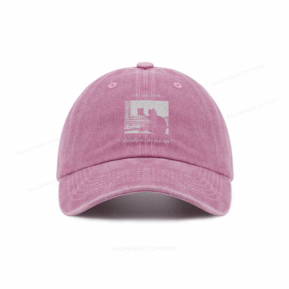 Pagewings I Do Not Think Therefore I Do Not Am Washed Cap