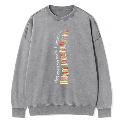 Pagewings Just One More Book I Promise Unisex Washed Sweatshirt