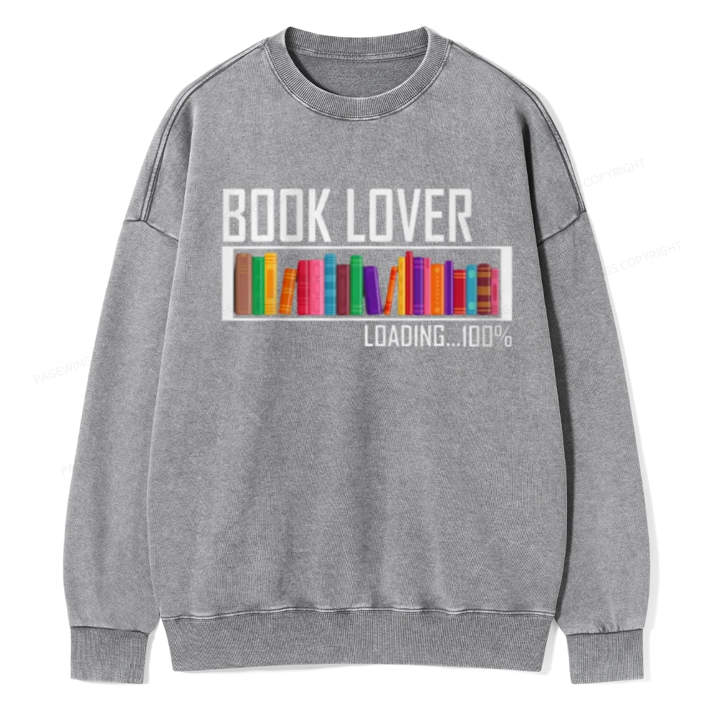 Pagewings Loading Book Lover 100% Unisex Washed Sweatshirt