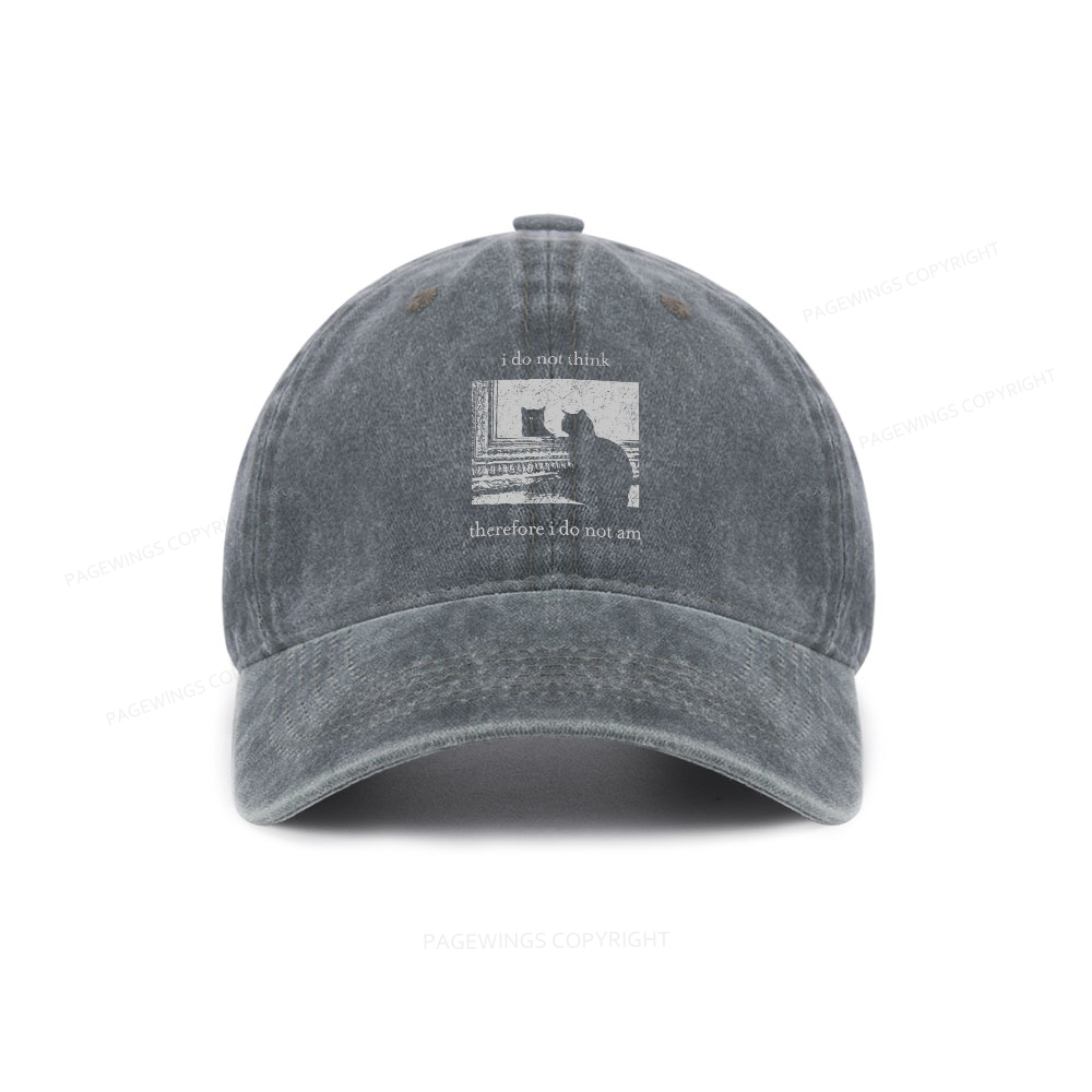 Pagewings I Do Not Think Therefore I Do Not Am Washed Cap