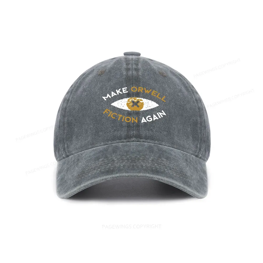 Pagewings Make Orwell Fiction Again - Dystopian Literature Philosophy Washed Cap