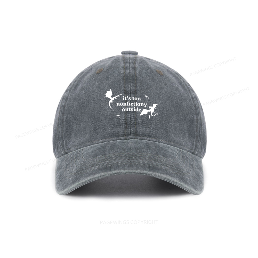 Pagewings It’s Too Nonfictiony Outside Washed Cap