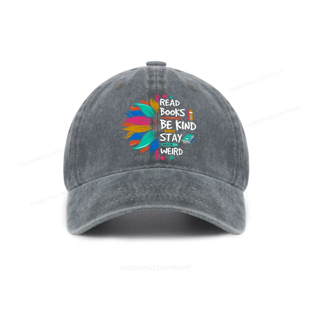 Pagewings Read Books Be Kind Stay Weird on Backpack Washed Cap