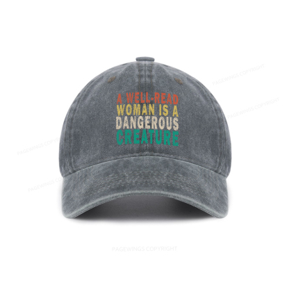 Pagewings A Well-Read Woman Is A Dangerous Creature Washed Cap