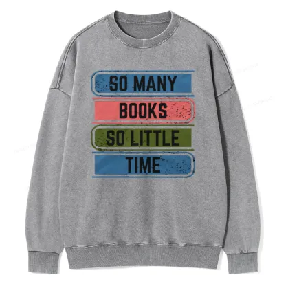 Pagewings So Many Books So Little Time Unisex Washed Sweatshirt