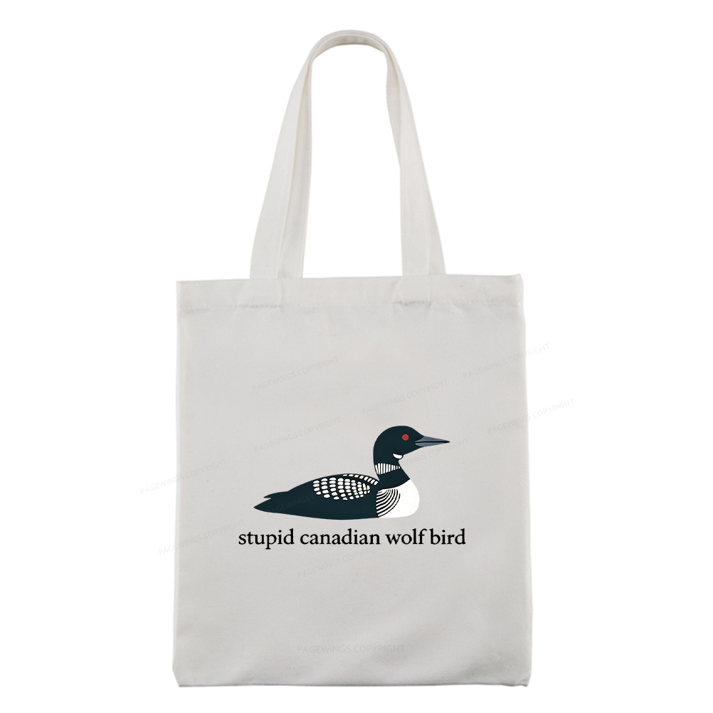 Pagewings Stupid Canadian Wolf Bird Tote Bag