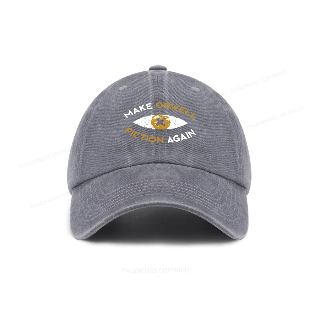 Pagewings Make Orwell Fiction Again - Dystopian Literature Philosophy Washed Cap