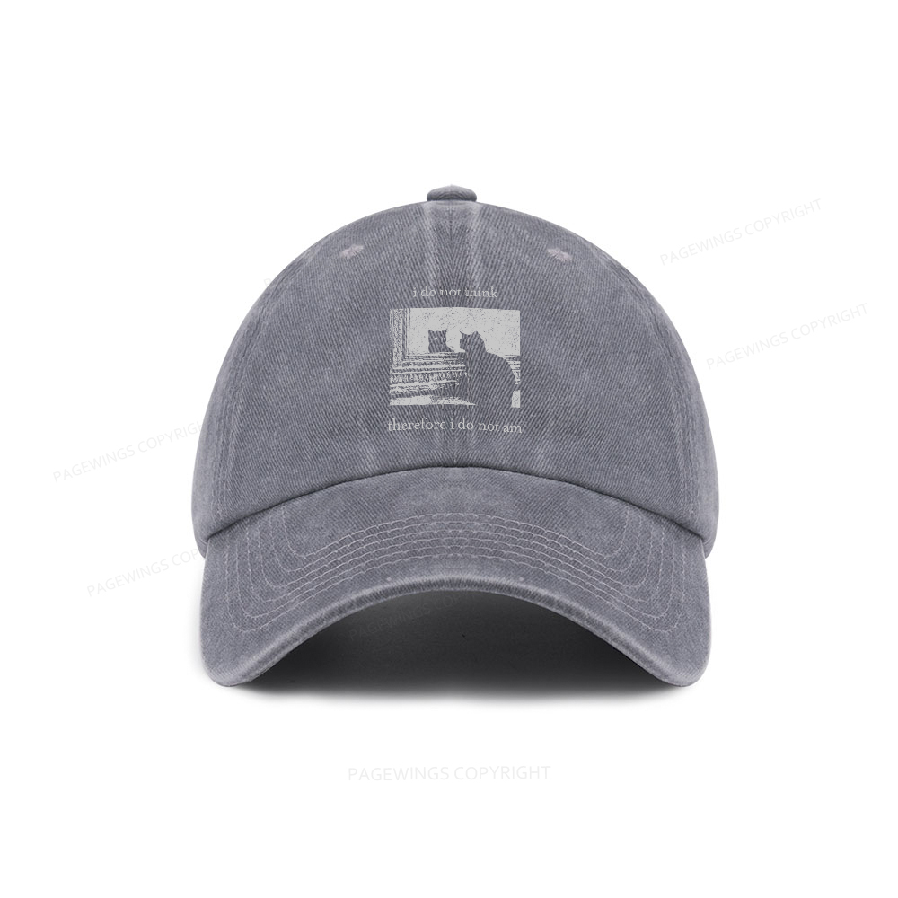Pagewings I Do Not Think Therefore I Do Not Am Washed Cap