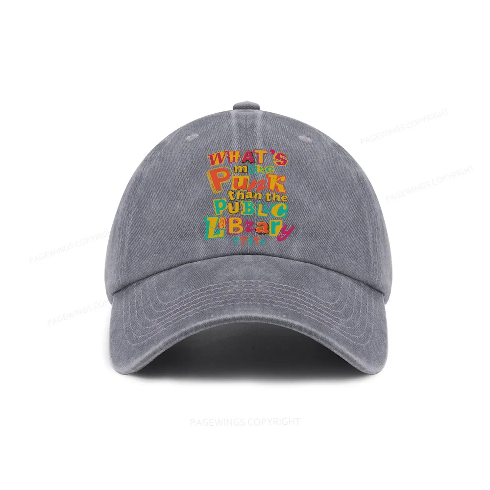Pagewings What’s More Punk Than The Public Library Washed Cap