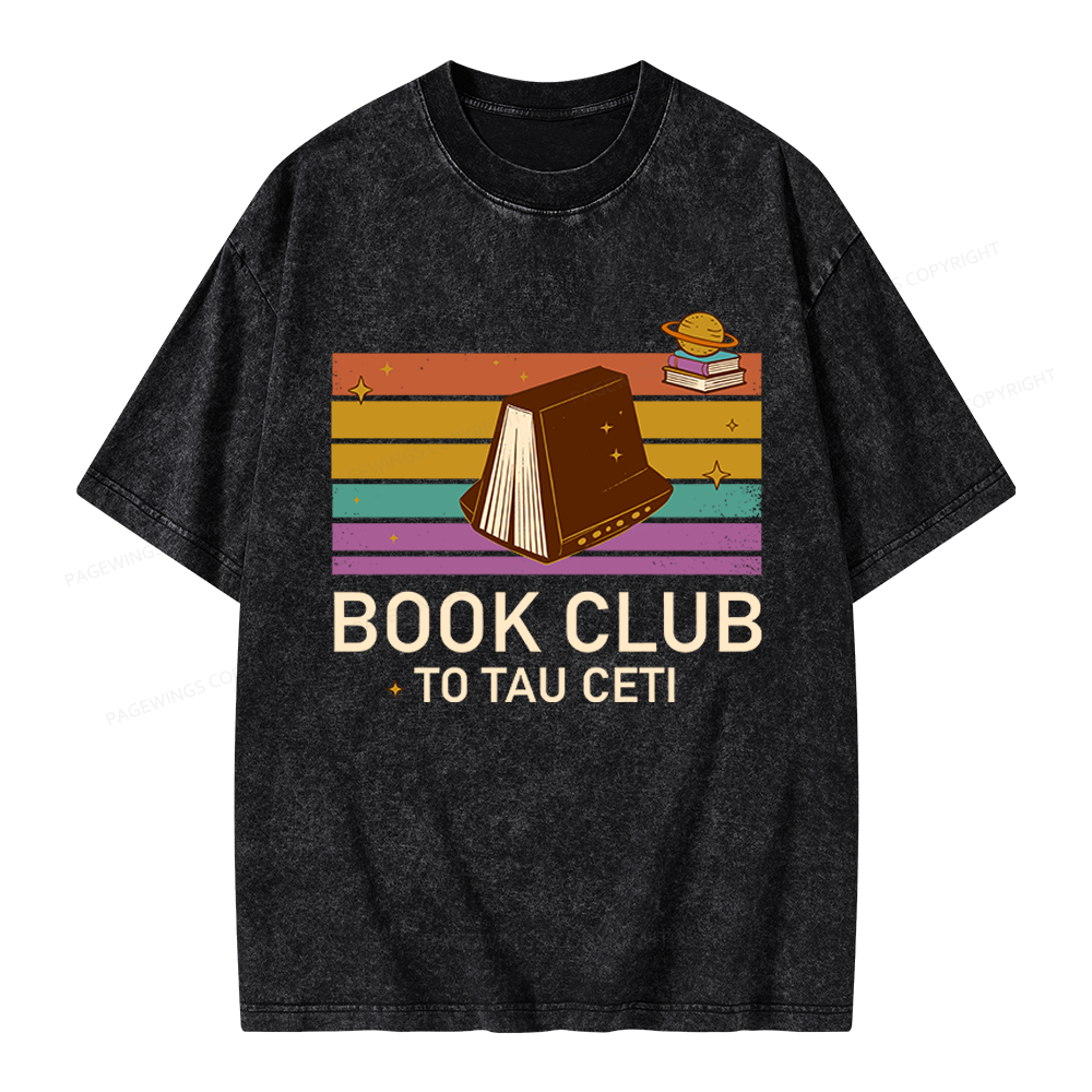 Pagewings Book Club To Tau Ceti Unisex Washed T-shirt