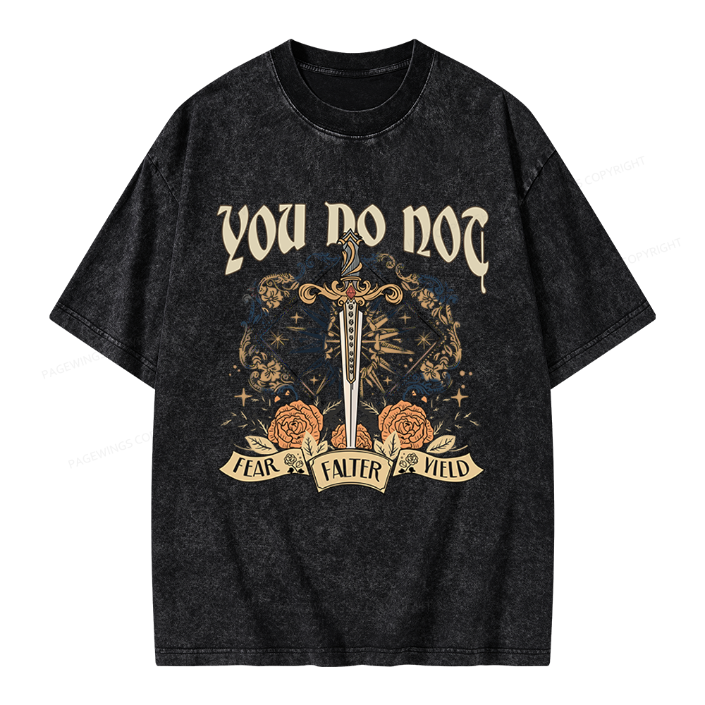 Pagewings You Do Not Yield Unisex Washed T-shirt