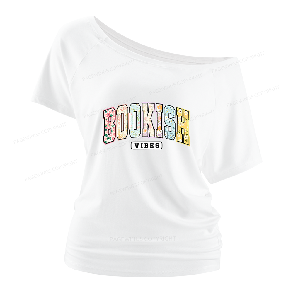Pagewings Bookish Vibes Women Off Shoulder T-shirts