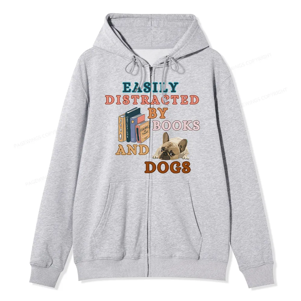 Pagewings Easily Distracted By Books And Dogs Unisex Fleece Zip Up Hoodie