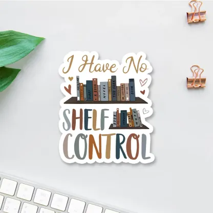 Pagewing I Have No Shelf Control Sticker
