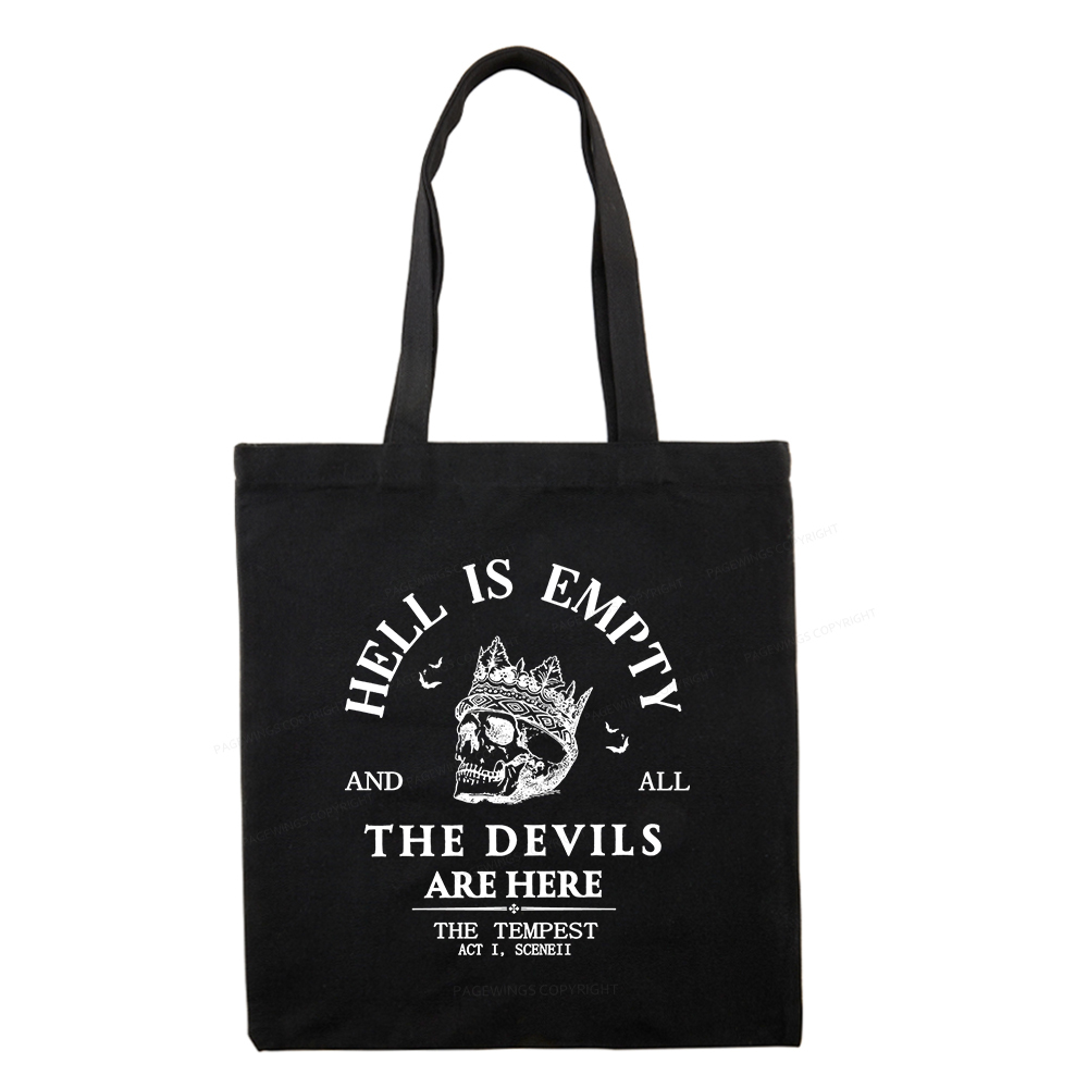 Pagewings Hell Is Empty And All The Devils Are Here Tote Bag