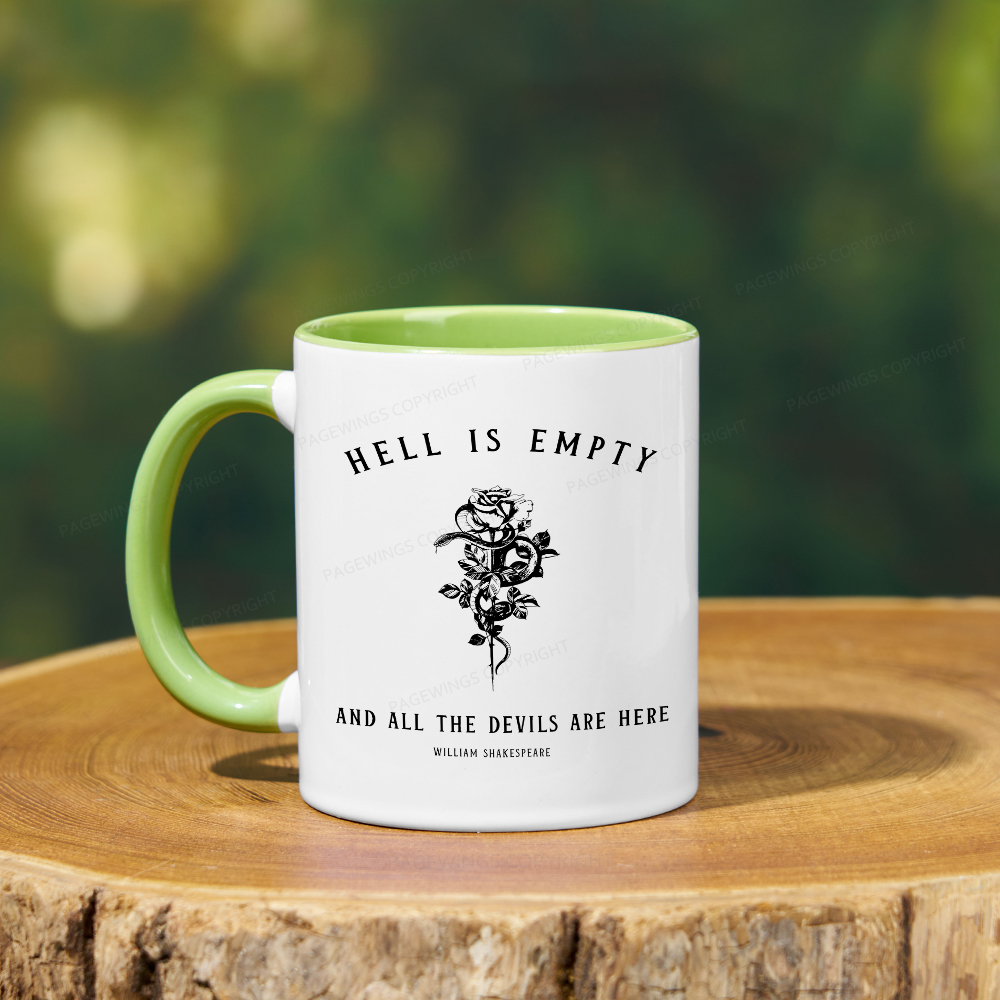 Pagewings Hell Is Empty And All The Devils Are Here Mug