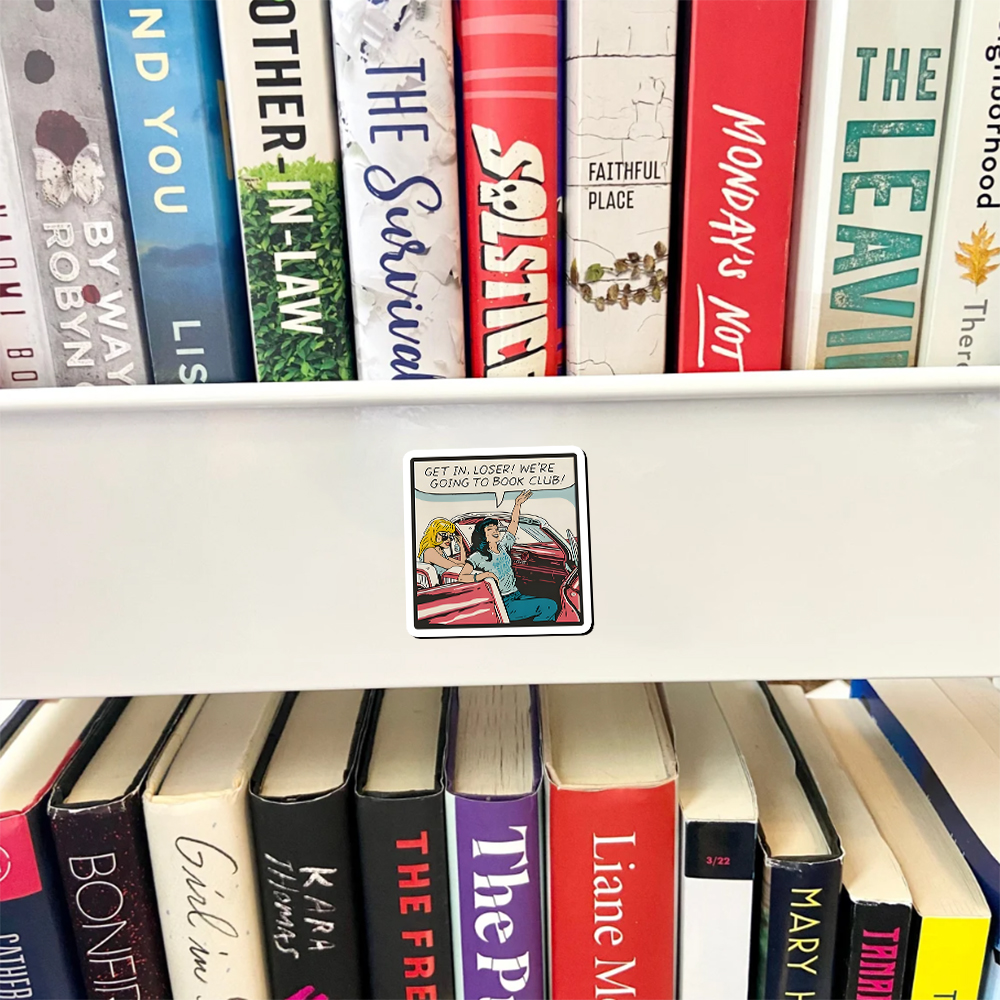 Pagewings Get in Loser We're Going to Book Club Fridge Magnet