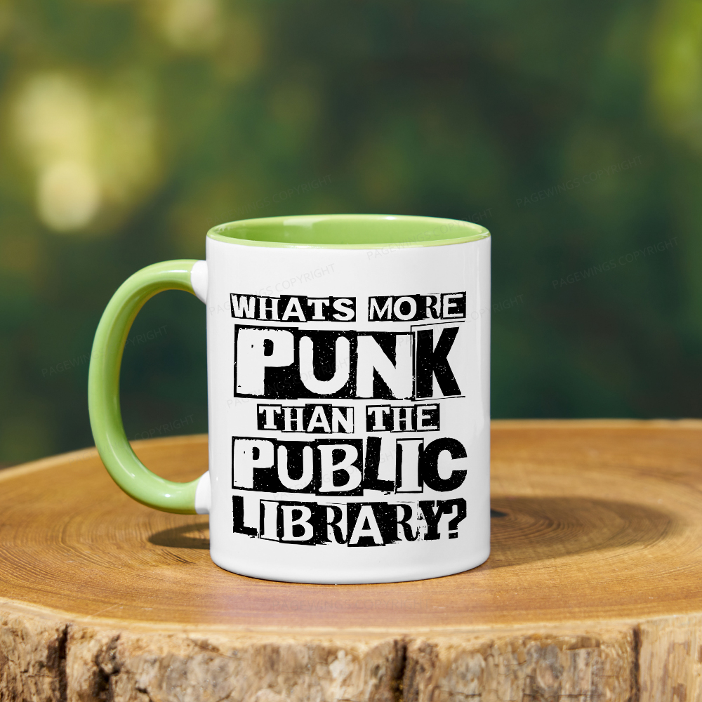 Pagewings What‘s More Punk Than the Public Library Mug