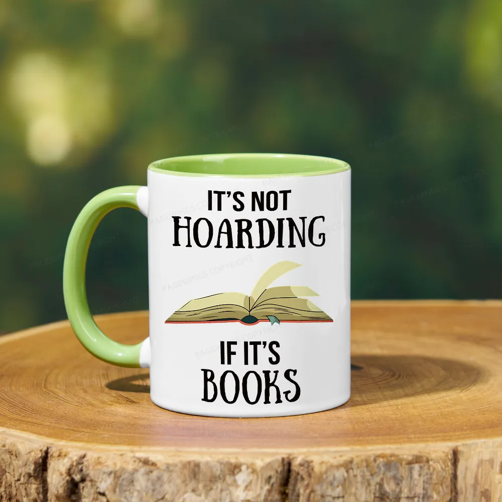 Pagewings It's Not Hoarding If It's Books Mug