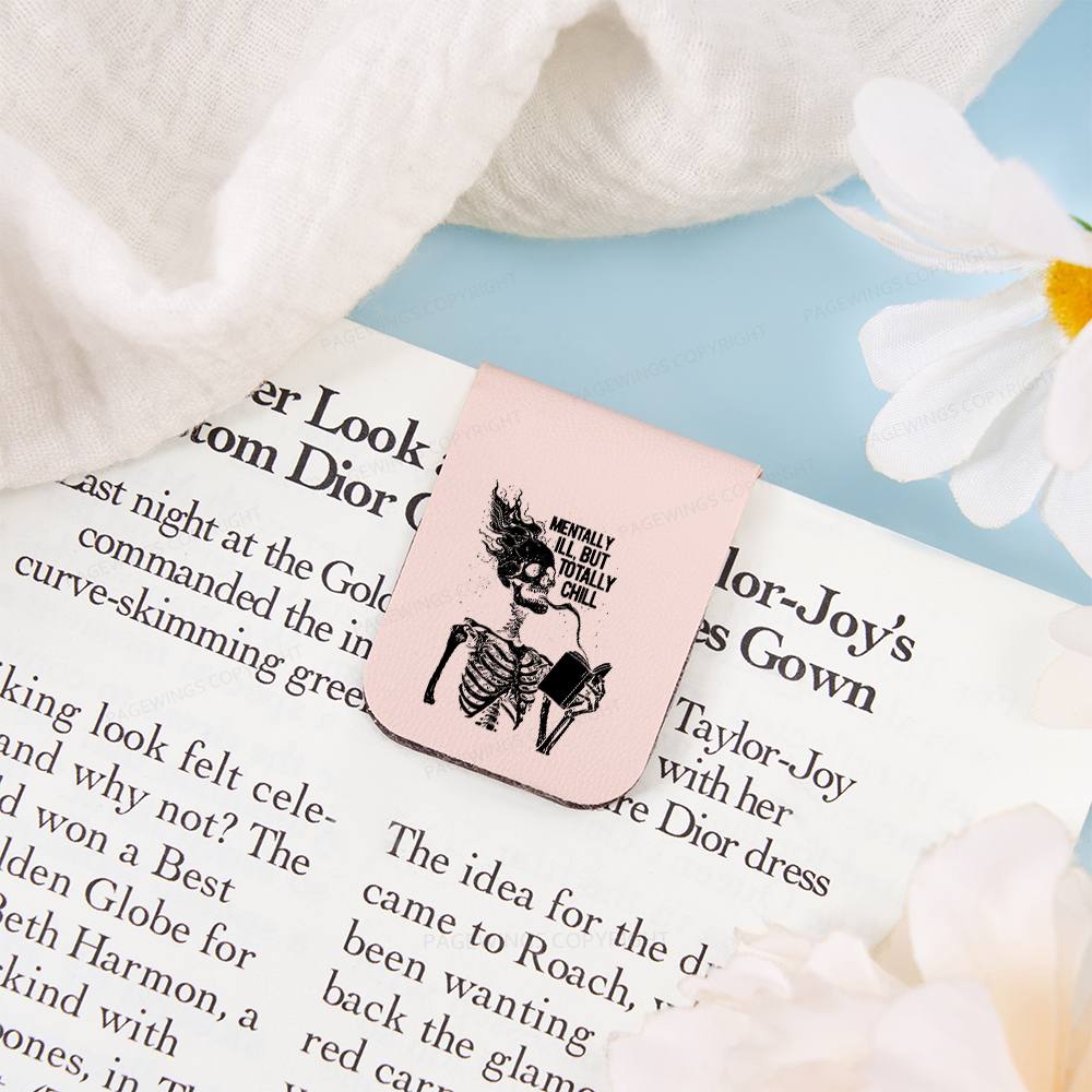 Pagewings Mentally Ill But Totally Chill Magnetic Bookmark