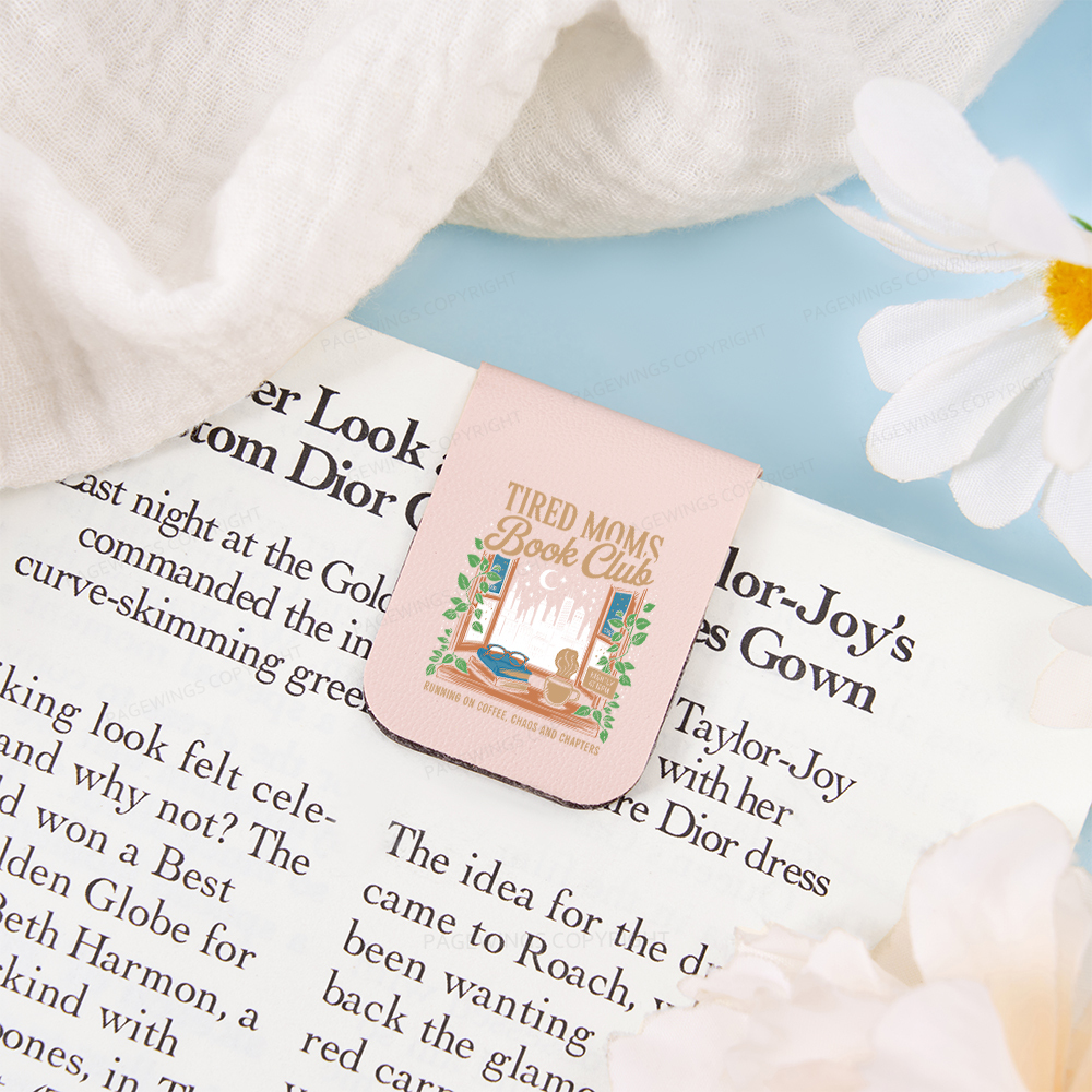 Pagewings Tired Moms Book Club Magnetic Bookmark