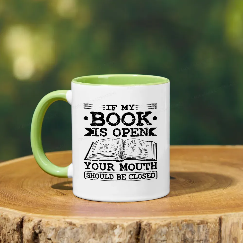 [Copy][Copy][Copy]Pagewings I Closed My Book To Be Here Mug