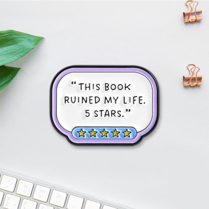 Pagewings This Book Ruined My Life 5 Stars Enamel Pin Badge