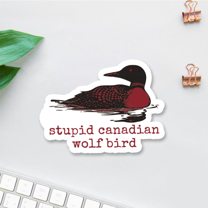 Pagewings Stupid Canadian Wolf Bird Sticker