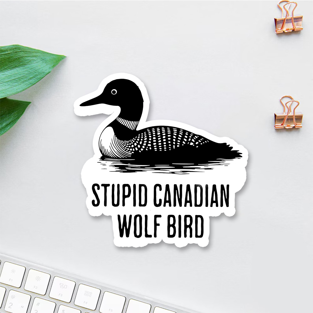 Pagewings Stupid Canadian Wolf Bird Sticker
