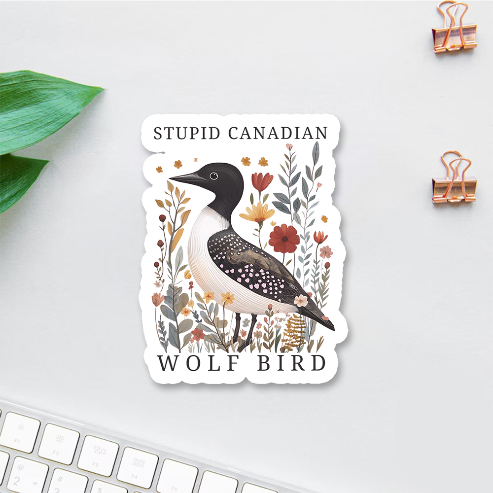Pagewings Stupid Canadian Wolf Bird Sticker