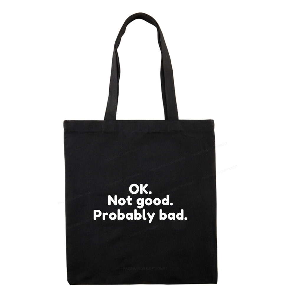 Pagewings Ok Not Good Probably Bad Tote Bag