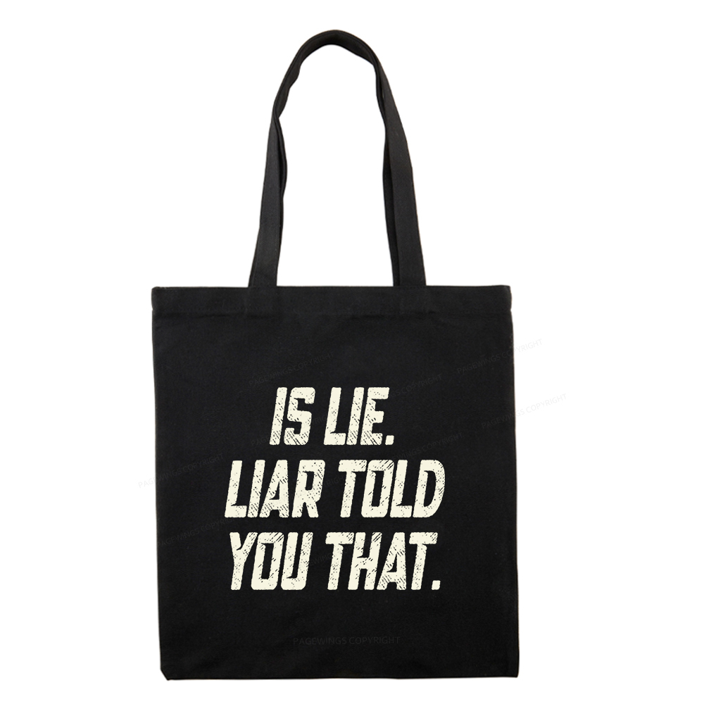 Pagewings Is Lie Liar Told You That Tote Bag