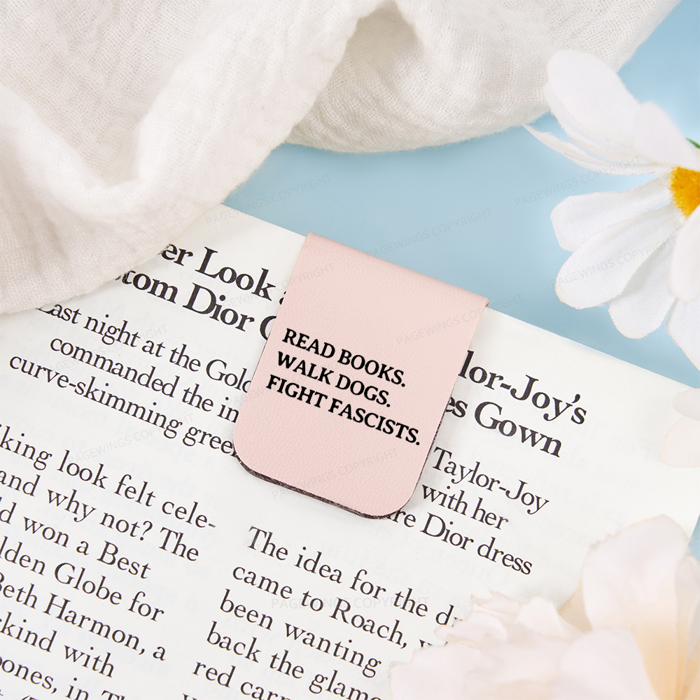Pagewings Read Books Walk Dogs And Fight Magnetic Bookmark