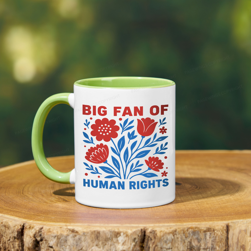 Pagewings Big Fan Of Human Rights  Mug