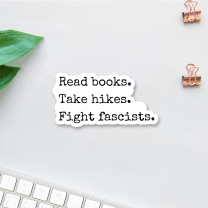 Pagewings Read Books Take Hikes Fight Fascists Sticker