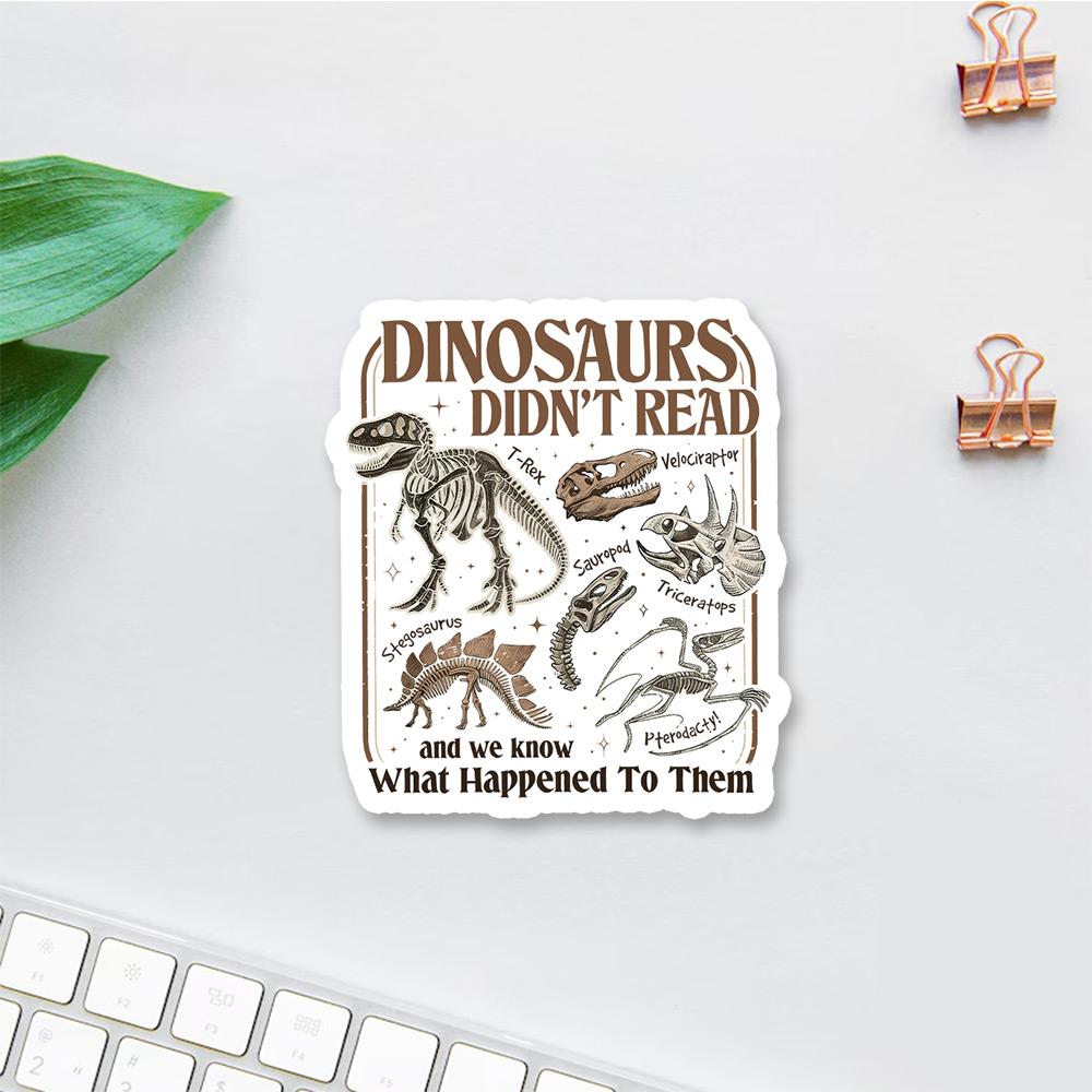 Pagewings Dinosaurs Didn’t Read  Sticker