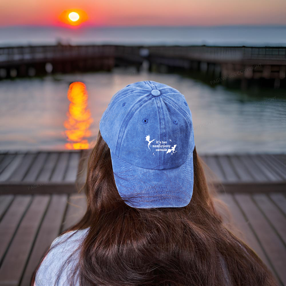 Pagewings It’s Too Nonfictiony Outside Washed Cap