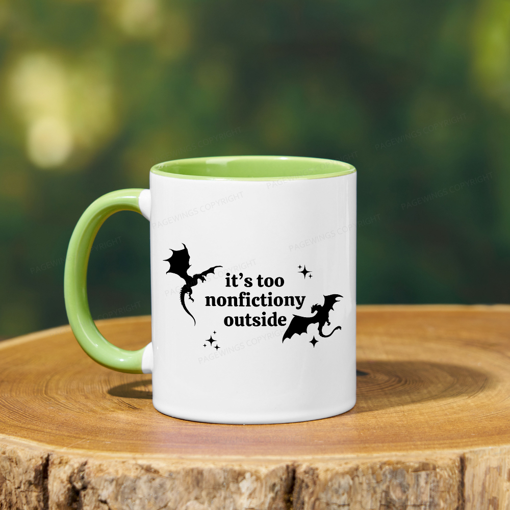 Pagewings Pagewings It’s Too Nonfictiony Outside Mug