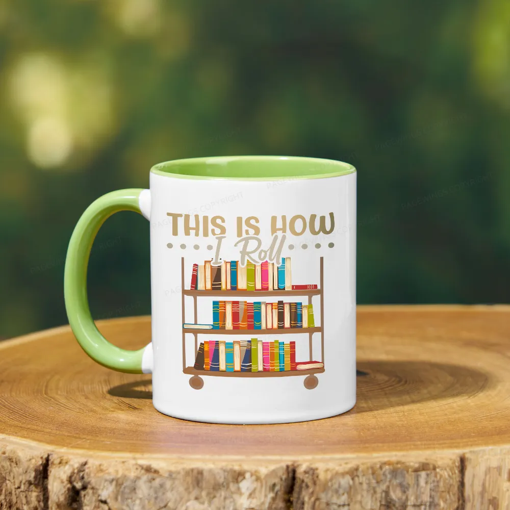 Pagewing This Is How I Roll Mug