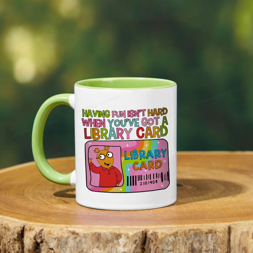 Pagewings Having Fun Isn't Hard When You've Got A Library Card Teacher Vintage Mug