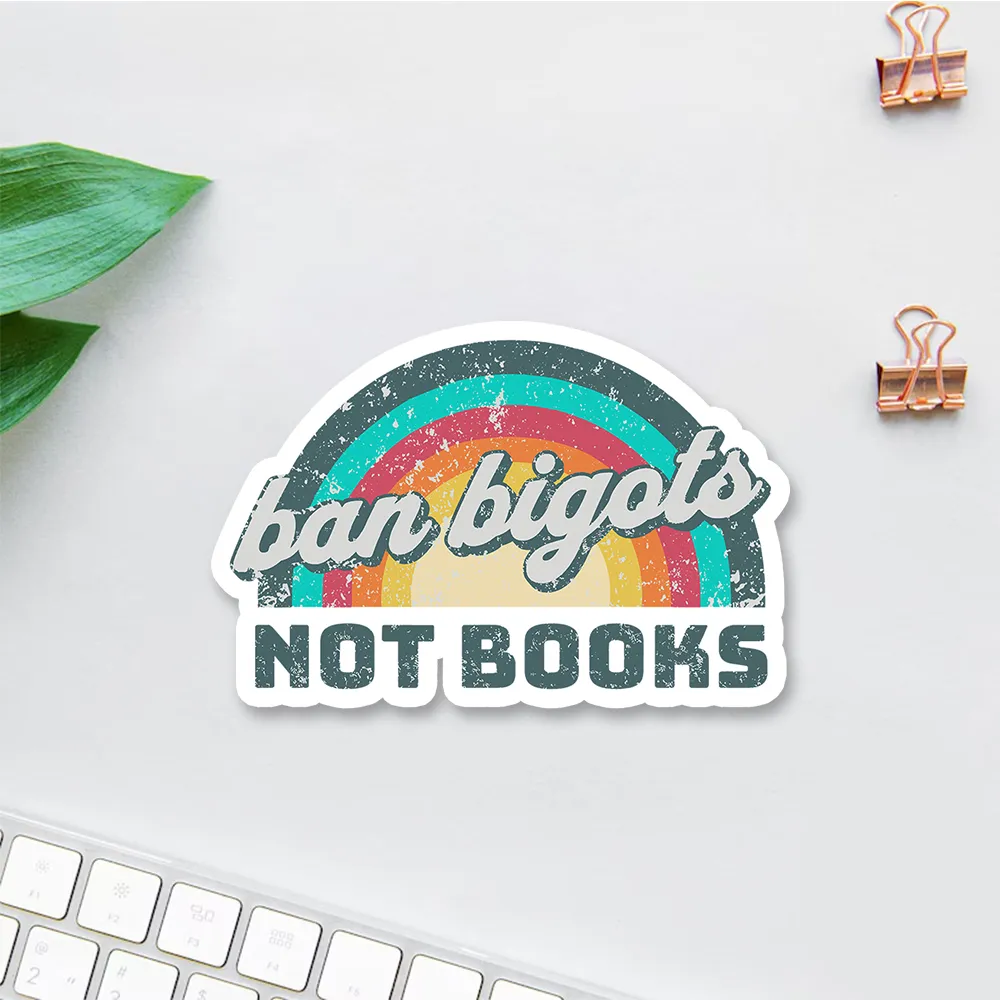 Pagewings Ban Bigots Not Books Sticker