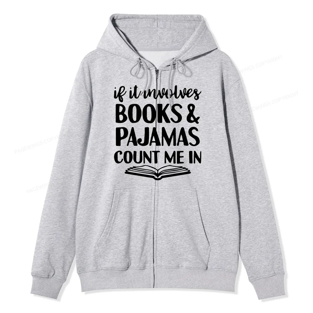 Pagewings Books And Pajamas Unisex Fleece Zip Up Hoodie