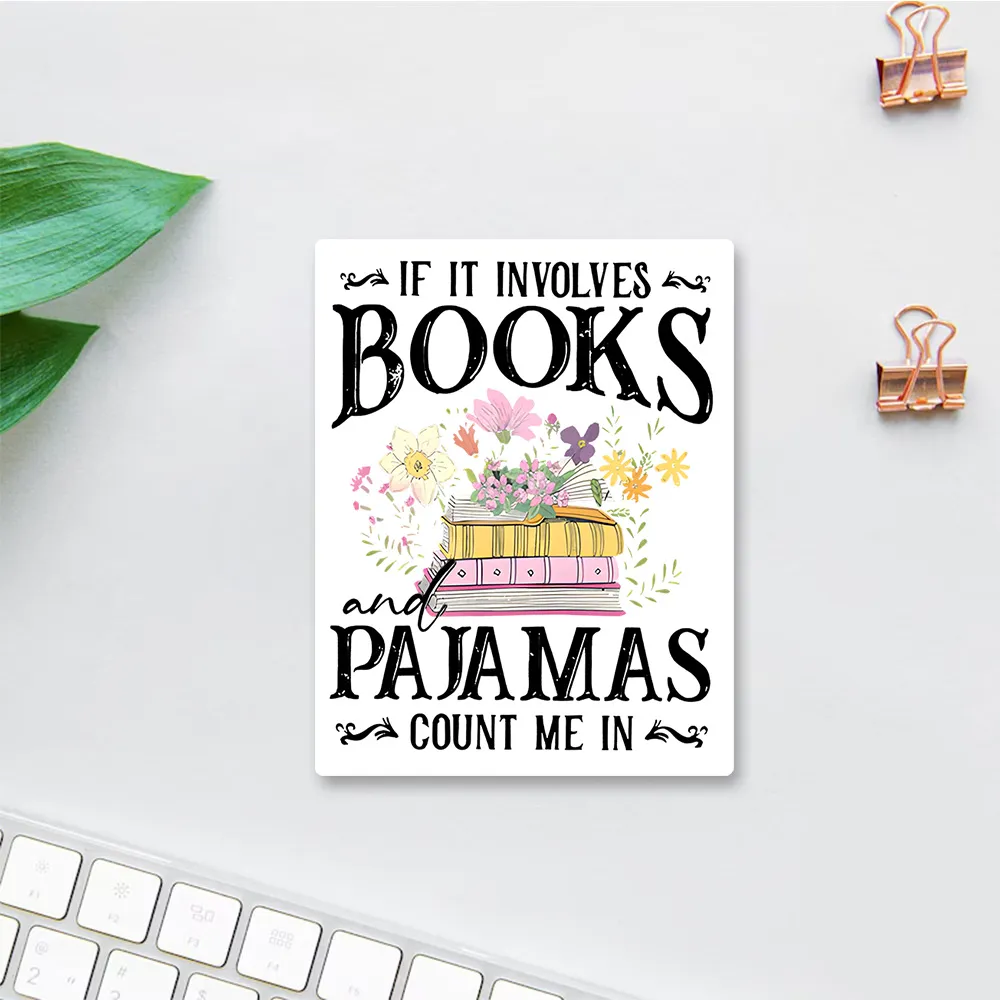 Pagewings  If It Involves Books And Pajamas Count Me In Sticker