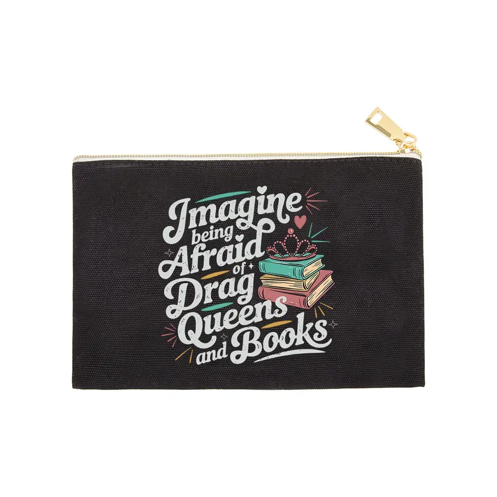 Pagewings Imagine Being Afraid Of Drag Queens And Books Pouch
