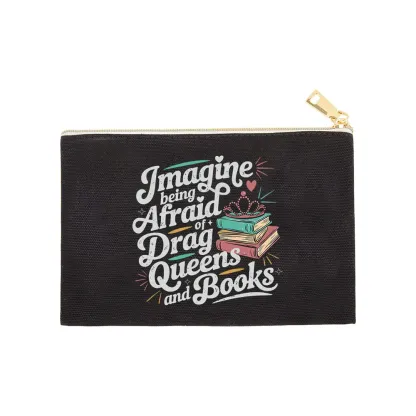 Pagewings Imagine Being Afraid Of Drag Queens And Books Pouch