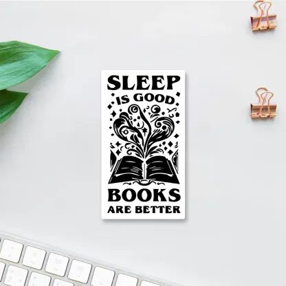 Pagewings Sleep is Good Books are Better Sticker