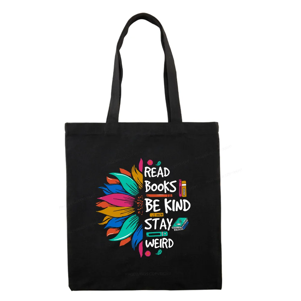 Pagewings Read Books Be Kind Stay Weird on Backpack Tote Bag